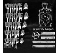 Drive A - The World in Shambles [PA] *