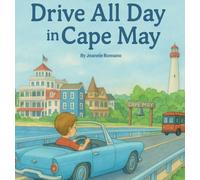 Drive All Day in Cape May