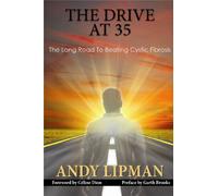 Drive At 35: The Long Road to Beating Cystic Fibrosis