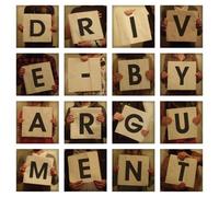 Drive-By Argument - Drive-By Argument