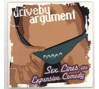 Drive-By Argument - Sex Lines Are Expensive Comedy [7" VINYL]