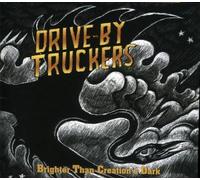 Drive-By Truckers - Brighter Than Creations Dark [CD]