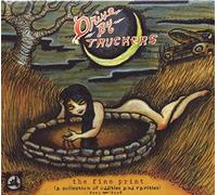 Drive-By Truckers - The Fine Print [A Collection Of Oddities And Rarities 2003-2008]