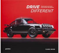 Drive Different – Restomods and Iconic Automobiles Reimagined – Die Gestalten