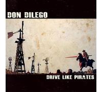 Drive Like Pirates [VINYL]
