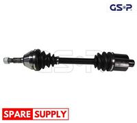 DRIVE SHAFT FOR OPEL ASTRA H ZAFIRA GSP 221056