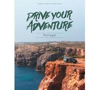 Drive Your Adventure: Portugal