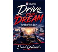 DRIVE YOUR DREAM