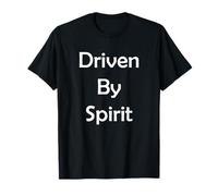 Driven by Spirit Inspirational Feeling T-Shirt