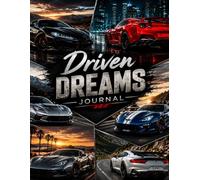 Driven Dreams Journal (The Elizabeth Parker Signature Collection)
