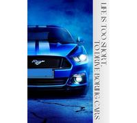 Driven Dreams: Life, Cars, and Bold Promises: An everyday journal for Visionaries, Adventurers, and Dreamers.