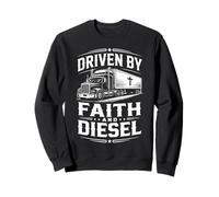 Driven Faith And Diesel Trucking Jesus Christian Trucker Sweatshirt