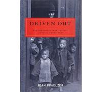 Driven Out: The Forgotten War Against Chinese Americans