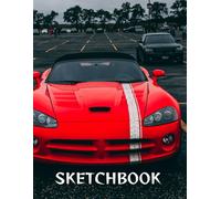 Driven to Create: A Sketchbook for Auto Enthusiasts! 200 Pages of Personalized Creativity! Cool Ideas!: 200 Custom Pages for Art in the Fast Lane! ... by Kate Michelle (Car lovers sketchbooks)