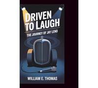 Driven to laugh: The journey of Jay leno