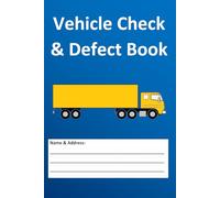 Driver Daily Check Defect Book for HGVs, Trucks & Vans: 100 Page Defect Fault Report Book