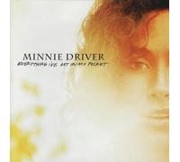 Driver, Minnie - Everything I've Got In My Pocket