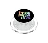 Driver Saw Speed Limit Didn’t See Police Officer Speeding PopSockets PopGrip for MagSafe