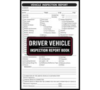 Driver Vehicle Inspection Report Book: Daily inspection Reports Ensure vehicle Safety and Regulatory Compliance