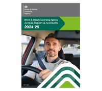 Driver & Vehicle Licensing Agency Annual Report & Accounts 2024-25 for the period 1 April 2024 to 31 March 2025 (House of Commons Paper) HC 1226