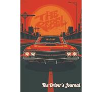 Driver's Journal: The Rebel