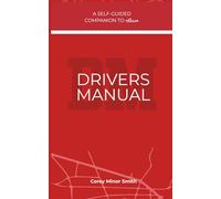 Drivers Manual: A Self Guided Journal and Companion to #Driven