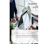 Drivers of Financial Performance: An Integrated Theoretical and Empirical Perspective