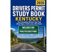 Drivers Permit Study Book Kentucky: Your Complete Written Test Prep (Road Signs, Traffic Laws, GDL Rules)
