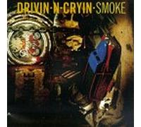 Drivin N Cryin - Smoke