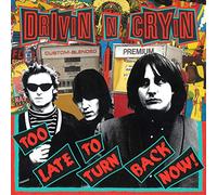 Drivin N Cryin - Too Late To Turn Back Now [VINYL]