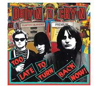 Drivin N Cryin - Too Late To Turn Back Now [VINYL]