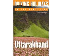Driving Holidays in the Himalayas Uttarakhand
