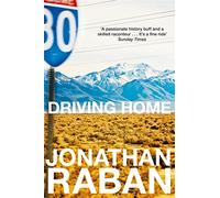 Driving Home: An American Scrapbook