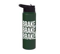 Driving Instructor Life Quotes Brake What's the Rush Stainless Steel Insulated Water Bottle