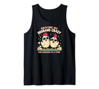 Driving My Husband Crazy One Chicken at A Time, Couple Humor Tank Top