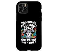 Driving My Husband Crazy One Rabbit At A Time Funny Case for iPhone 11 Pro