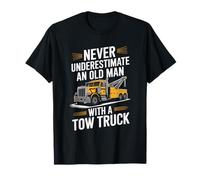 Driving, Never Underestimate An Old Man With A Tow Truck T-Shirt