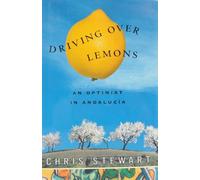 Driving over Lemons: An Optimist in Andalucia