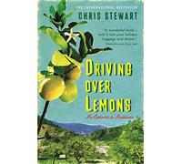 Driving Over Lemons: An Optimist in Andalucia (The Lemons Trilogy)
