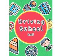 Driving School Book: Bold Coloring Book for Boys | For All Ages and Skill Levels (Hobbies, Science, and You)