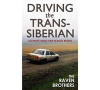Driving the Trans-Siberian: The Ultimate Road Trip Across Russia: 2 (The Linger Series)