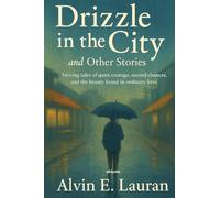 Drizzle in the City and Other Stories (Edition1)