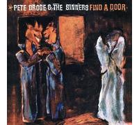 Droge, Pete & Sinners - Find a Door