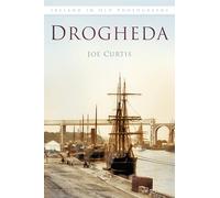 Drogheda (Ireland in Old Photographs)