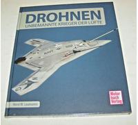 Drohnen Unbemannte Krieger der Lüfte - Horst W. Laumanns Hardcover First Edition
