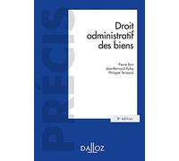 Droit administratif des biens. 8e éd. - Domaine public et privé. Travaux et ouvrages publics. Expropriation