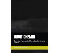 DROIT CHEMIN: Somewhere between the Mine and the Car there is a Contract. (AFRICA V.)