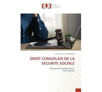 DROIT CONGOLAIS DE LA SECURITE SOCIALE: Manuel d'Enseignement 1ère édition
