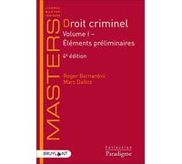 Droit criminel - Volume I - Éléments préliminaires - Volume 1 Éléments préliminaires (1): Volume 1, Eléments préliminaires