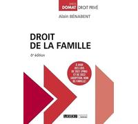 Droit de la famille: À jour des lois de 2021 (PMA) et de 2022 (Adoption, Nom de famille) (2022)